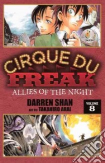 Cirque Du Freak 8 libro in lingua di Shan Darren, Arai Takahiro (ILT)