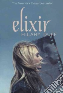 Elixir libro in lingua di Duff Hilary, Allen Elise (CON)