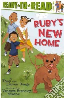 Ruby's New Home libro in lingua di Dungy Tony, Dungy Lauren, Newton Vanessa Brantley (ILT)