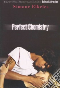 Perfect Chemistry libro in lingua di Elkeles Simone