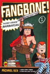 Fangbone! 1 libro in lingua di Rex Michael