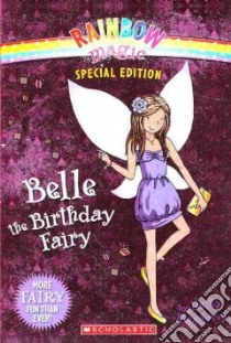 Belle the Birthday Fairy libro in lingua di Meadows Daisy