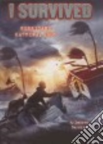 I Survived Hurricane Katrina, 2005 libro in lingua di Tarshis Lauren, Dawson Scott (ILT)