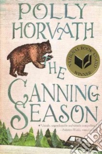 The Canning Season libro in lingua di Horvath Polly