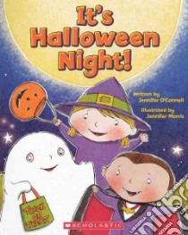 It's Halloween Night! libro in lingua di O'Connell Jennifer, Morris Jennifer (ILT)