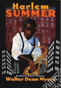 Harlem Summer libro in lingua di Myers Walter Dean