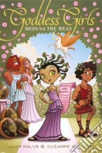 Medusa The Mean libro in lingua di Holub Joan, Williams Suzanne