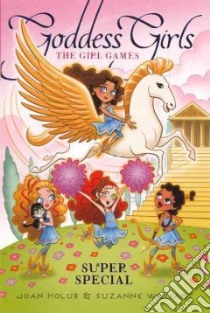 The Girl Games libro in lingua di Holub Joan, Williams Suzanne