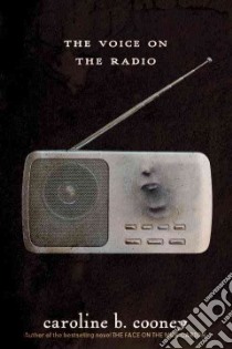 The Voice on the Radio libro in lingua di Cooney Caroline B.