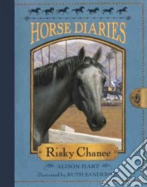 Risky Chance libro in lingua di Hart Alison, Sanderson Ruth (ILT)