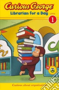 Curious George Librarian for a Day libro in lingua di Tibbott Julie (ADP)