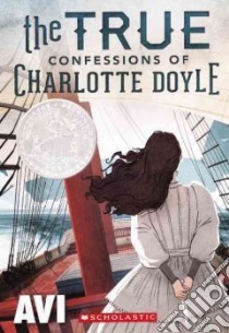 The True Confessions of Charlotte Doyle libro in lingua di Avi