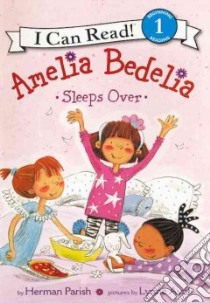 Amelia Bedelia Sleeps over libro in lingua di Parish Herman, Avril Lynne (ILT)