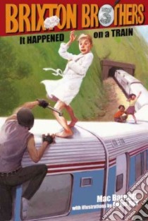 It Happened on a Train libro in lingua di Barnett Mac, Rex Adam (ILT)