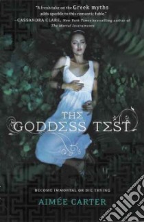 The Goddess Test libro in lingua di Carter Aimee