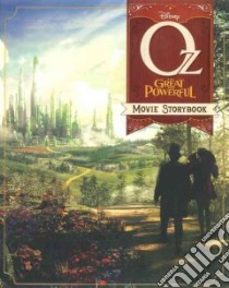 Oz The Great and Powerful Movie Storybook libro in lingua di Peterson Scott (ADP), Siglain Michael (ADP)