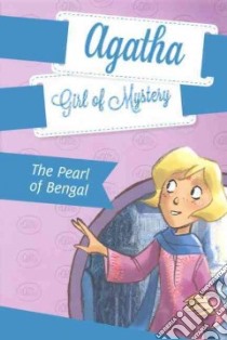 The Pearl of Bengal libro in lingua di Stevenson Steve Sir, Turconi Stefano (ILT), Kelly Siobhan (TRN), Gold Maya (ADP)