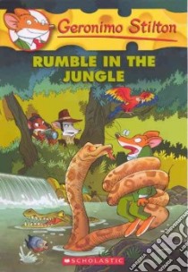 Rumble in the Jungle libro in lingua di Stilton Geronimo
