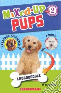 Mixed Up Pups libro in lingua di Masessa Ed