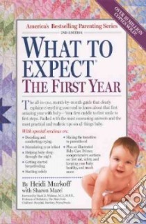 What to Expect the First Year libro in lingua di Murkoff Heidi, Mazel Sharon (CON), Widome Mark D. M.D. (FRW)