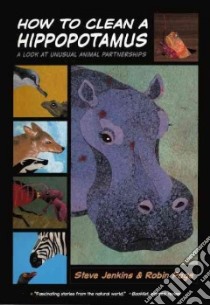 How to Clean a Hippopotamus libro in lingua di Jenkins Steve, Robin Page