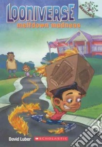 Meltdown Madness libro in lingua di Lubar David