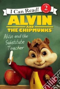 Alvin and the Substitute Teacher libro in lingua di Huelin Jodi