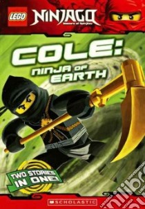 Cole Ninja of Earth libro in lingua di Farshtey Greg