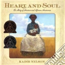 Heart and Soul libro in lingua di Nelson Kadir