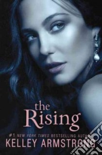 The Rising libro in lingua di Armstrong Kelley