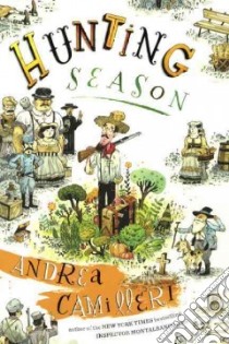 Hunting Season libro in lingua di Camilleri Andrea, Sartarelli Stephen (TRN)