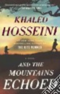 And the Mountains Echoed libro in lingua di Hosseini Khaled