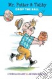 Mr. Putter & Tabby Drop the Ball libro in lingua di Rylant Cynthia