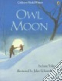 Owl Moon libro in lingua di Yolen Jane, Schoenherr John (ILT)