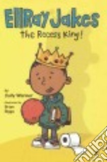 Ellray Jakes the Recess King! libro in lingua di Warner Sally