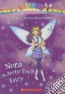 Nora the Arctic Fox Fairy libro in lingua di Meadows Daisy