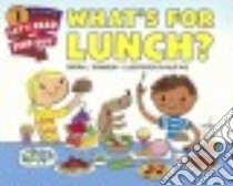 What's for Lunch? libro in lingua di Thomson Sarah L., Aye Nila (ILT)