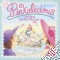 Pinkalicious and Aqua, the Mini-Mermaid libro in lingua di Kann Victoria