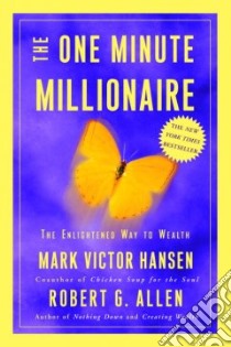 The One Minute Millionaire libro in lingua di Hansen Mark Victor, Allen Robert G.