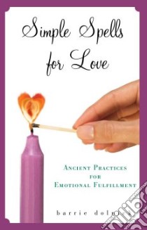 Simple Spells for Love libro in lingua di Dolnick Barrie