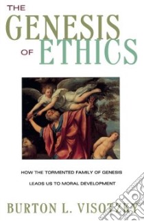 The Genesis of Ethics libro in lingua di Visotzky Burton L.