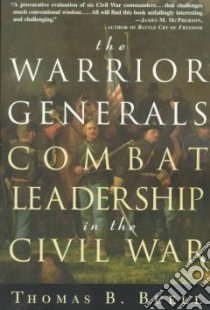 The Warrior Generals libro in lingua di Buell Thomas B.