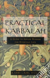 Practical Kabbalah libro in lingua di Wolf Laibl