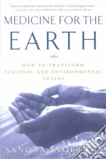 Medicine for the Earth libro in lingua di Ingerman Sandra