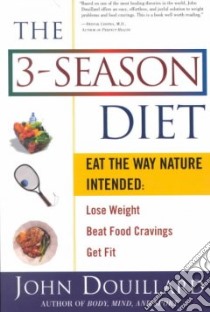 The 3-Season Diet libro in lingua di Douillard John