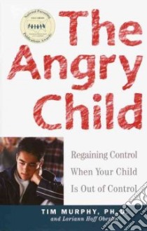 The Angry Child libro in lingua di Murphy Timothy