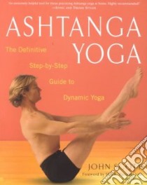 Ashtanga Yoga libro in lingua di Scott John, Jois Shri K. Pattabhi (FRW)