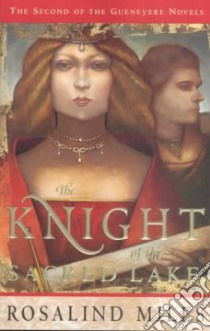 The Knight of the Sacred Lake libro in lingua di Miles Rosalind