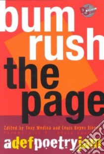 Bum Rush the Page libro in lingua di Medina Tony (EDT), Rivera Louis Reyes (EDT), Sanchez Sonia (FRW)