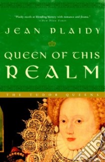 Queen of This Realm libro in lingua di Plaidy Jean
